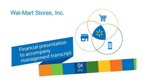 wal mart stores inc 2017 q4 results earnings call slides nyse wmt seeking alpha
