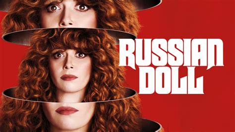 Russian Doll Season 2 Release Date And Updates Droidjournal