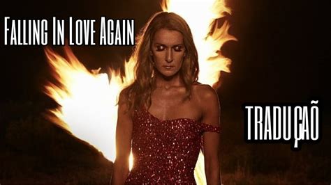 Céline Dion Falling In Love Again Tradução Youtube