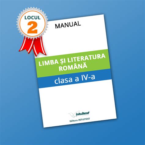 Manual De Limba Si Literatura Romana Clasa 4 Editura Intuitext