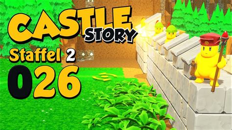 Castle Story [s2 026] Auf Den Zinnen 🏰 Let S Play Castle Story Deutsch Youtube