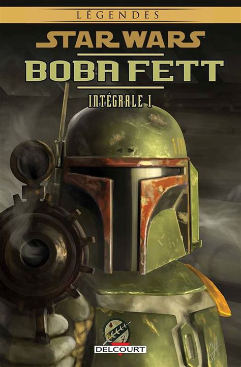 Star Wars Boba Fett Intégrale T01 De Chris Scalf Tom Taylor