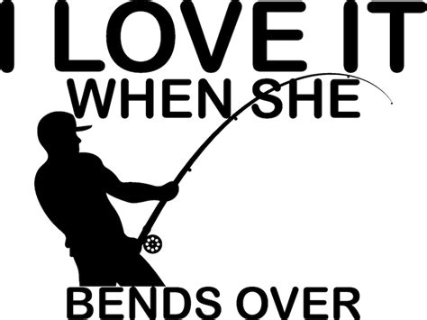 I Love It When She Bends Over Funny Fishing Decal Sticker Etsy