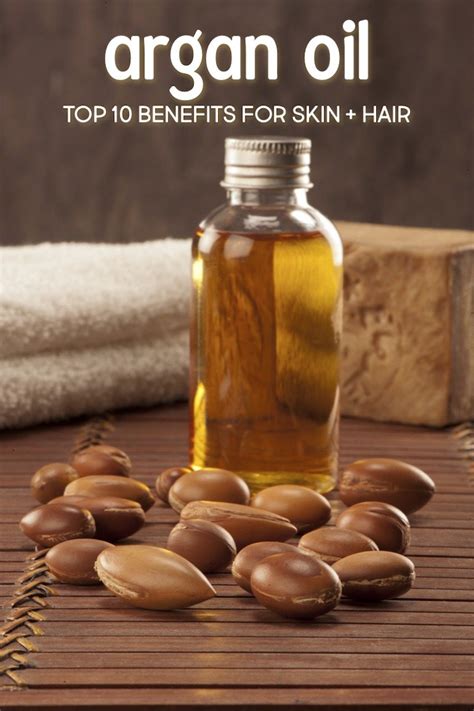 The nutritional benefits of argan oil in obesity risk prevention. Top 10 Argan Oil Benefits for Healthy Skin and Hair