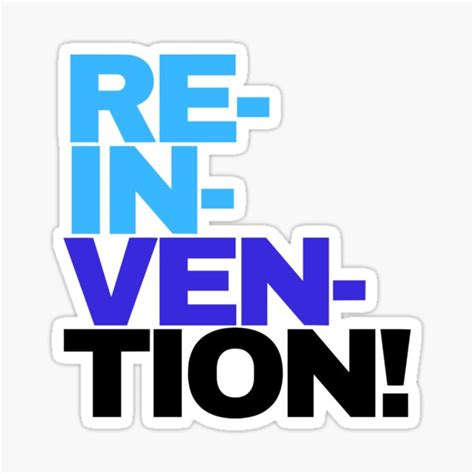 Reinvention Ts And Merchandise For Sale Redbubble