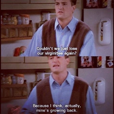 Chandler Friends Quotes