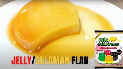 How To Make Jelly Flan Or Gulaman Flan Panlasang Pinoy Recipes