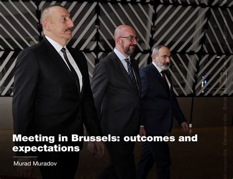 Meeting In Brussels Outcomes And Expectations