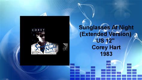 corey hart sunglasses at night extended version youtube