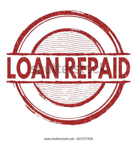 Loan Repaid Grunge Rubber Stamp On Stock Vector Royalty Free