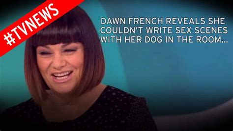 Dawn French Drops Sex Bombshell As She Confesses To Lesbian Fantasies