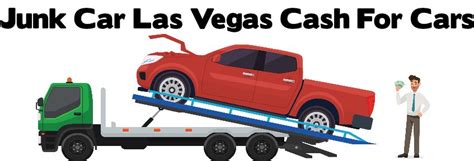 Maybe you would like to learn more about one of these? Home - Junk Car Las Vegas - Cash for Cars