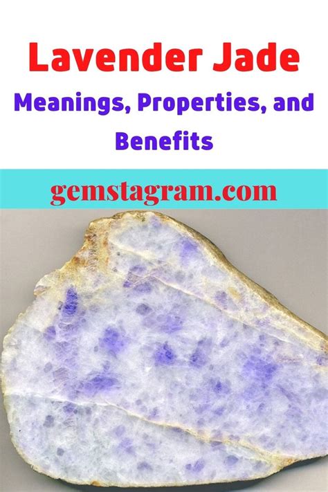 Facts About Lavender Jade Meanings Properties And Benefits Jade