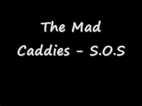 Mad caddies santa barbara, california. The Mad Caddies - S.O.S (Abba Cover) - YouTube
