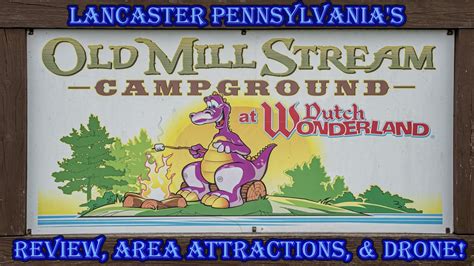 Old Mill Stream Campground Lancaster Pa Youtube