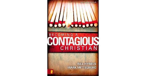 Becoming A Contagious Christian By Bill Hybels — Reviews Discussion
