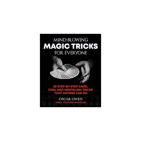 Mind Blowing Magic Tricks For Everyone By Oscar Owen Book