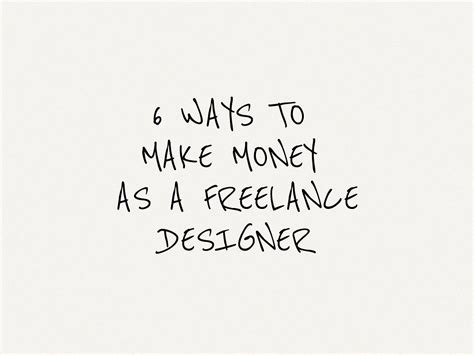 6 Ways To Make More Money As A Freelance Designer