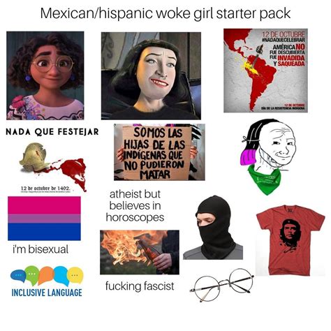 Mexicanhispanic Woke Girl Starter Pack Rstarterpacks Starter