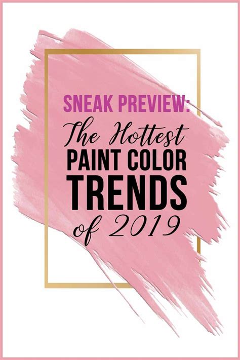 I Love These 2019 Trending Paint Colors It Has All Of The Popular