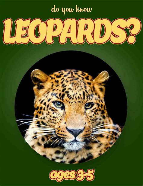 Leopard Facts For Kids Ages 3 5 Do You Know Leopards Non Fiction