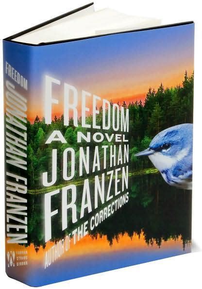 Review Freedom Breaks Jonathan Franzen Into Fictions Ranks The