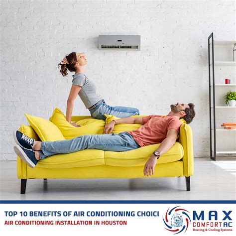 Top 10 Benefits Of Air Conditioning Max Comfort Ac