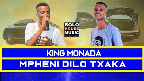 King Monada Mpheni Dilo Txaka Original Lyrics Youtube