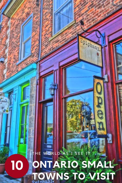 Discover Ontario Canada S Most Charming Small Towns Find Cute Boutique Shops Stunning Natural