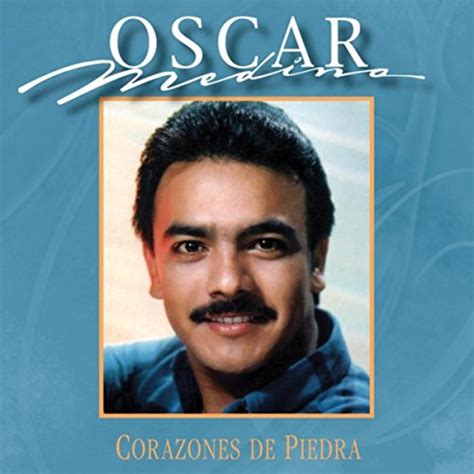 Play Corazones De Piedra By Oscar Medina On Amazon Music