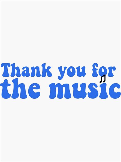 Thank You For The Music Sticker For Sale By Raychelerin Redbubble