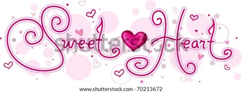Cute Lettering Featuring Word Sweetheart Stock Vector Royalty Free