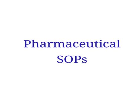 List Of Sop For Pharmaceutical Industry