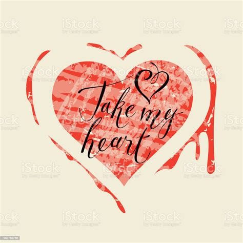 Card With Heart Blood And Words Take My Heart Stock Illustration