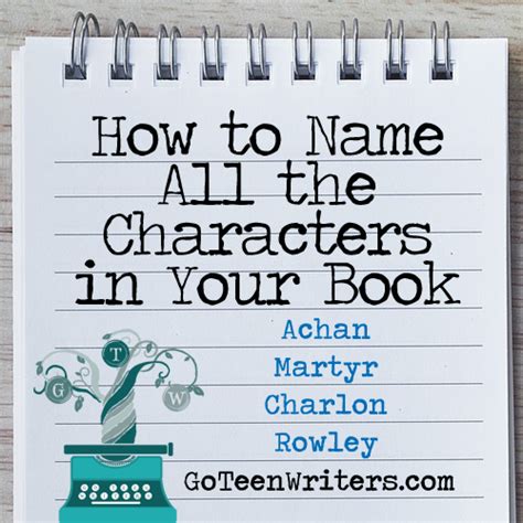 How To Name All The Characters In Your Book Go Teen Writers