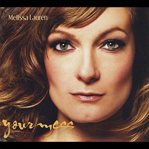 Your Mess By Melissa Lauren On Amazon Music