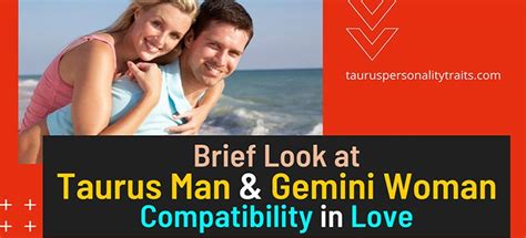 Brief Look At Taurus Man And Gemini Woman Compatibility In Love