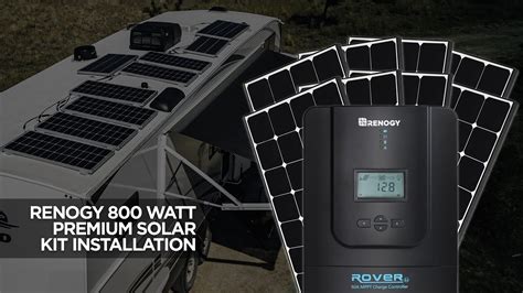 Renogy 800 Watt 12 Volt Off Grid Solar Premium Kit Upgrade Installation