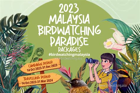 Malaysia Birdwatching Paradise 2023 Package Launched By Tourism
