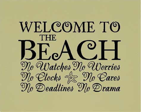 Jul 01, 2021 · this month: Welcome to the beach..... Beach Wall Quotes Words Sayings
