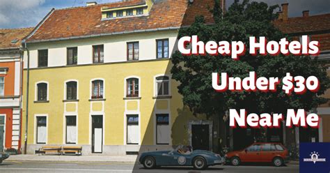 Top 10 Cheap Hotels Under 30 Near Me For Tonight In 2023