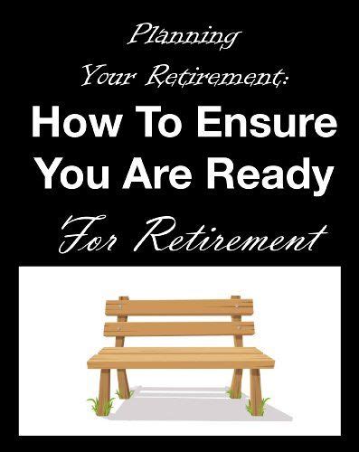 Planning Your Retirement How To Ensure You Are
