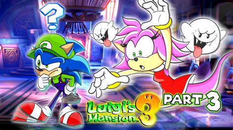 👻 More Ghosts Sonic And Amy Play Luigis Mansion 3 Part 3 Youtube