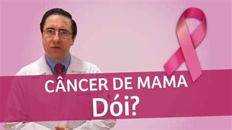 Câncer De Mama Câncer De Mama Dói Imeb Youtube