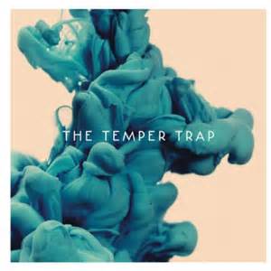 The Temper Trap Trembling Hands