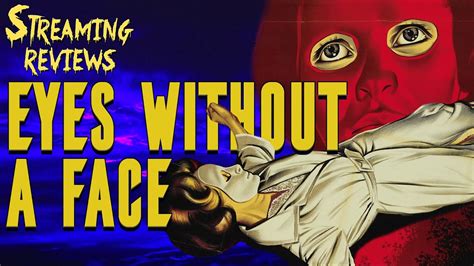 Streaming Review Eyes Without A Face Youtube
