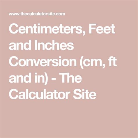 Centimeters Feet And Inches Conversion Cm Ft And In The