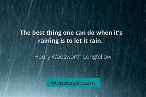 130 Rain Quotes To Brighten And Uplift Your Day Quotesjin
