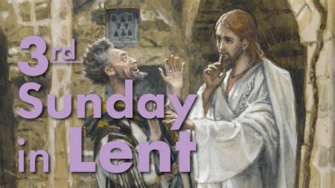 3rd Sunday In Lent 31520 Youtube