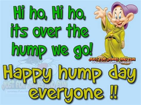 Happy Hump Day Everyone Happy Wednesday Quotes Wednesday Hump Day